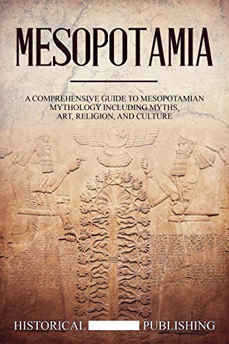 خرید و دانلود نسخه کامل کتاب Mesopotamia: A Comprehensive Guide to Mesopotamian Mythology including Myths, Art, Religion, and Culture – + pdf_6837c3ed84925.jpeg خرید و دانلود نسخه کامل کتاب Mesopotamia: A Comprehensive Guide to Mesopotamian Mythology including Myths, Art, Religion, and Culture – + pdf