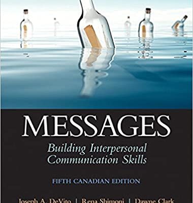 خرید و دانلود نسخه کامل کتاب Messages: Building Interpersonal Communication Skills, Fifth Canadian Edition (5th Edition) –  Pdf