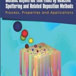 خرید و دانلود نسخه کامل کتاب Metallic Oxynitride Thin Films by Reactive Sputtering and Related Deposition Methods: Process, Properties and Applications –  PDF