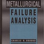 خرید و دانلود نسخه کامل کتاب Metallurgical Failure Analysis