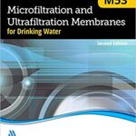 خرید و دانلود نسخه کامل کتاب Microfiltration and Ultrafiltration Membranes for Drinking Water (M53), Second Edition:  AWWA Manual of Practice