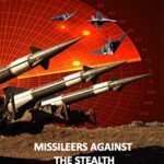 خرید و دانلود نسخه کامل کتاب MISSILEERS AGAINST THE STEALTH SA-3 NEVA against F-117A and first combat downing of the STEALTH aircraft in history (Modern Warfare) (9781775395300) –  +  pdf