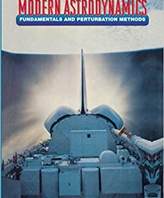 خرید و دانلود نسخه کامل کتاب Modern astrodynamics Fundamentals and perturbation methods –  Pdf