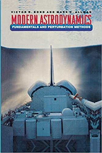 خرید و دانلود نسخه کامل کتاب Modern astrodynamics Fundamentals and perturbation methods – Pdf_683985c095e7e.jpeg خرید و دانلود نسخه کامل کتاب Modern astrodynamics Fundamentals and perturbation methods – Pdf