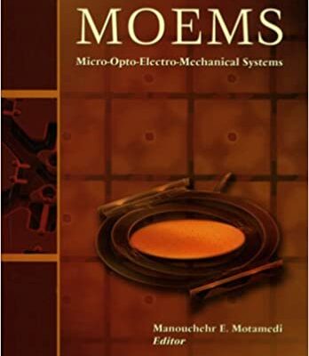 خرید و دانلود نسخه کامل کتاب MOEMS: Micro-Opto-Electro-Mechanical Systems –  PDF