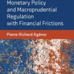 خرید و دانلود نسخه کامل کتاب Monetary Policy and Macroprudential Regulation with Financial Frictions –  Pdf