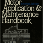 خرید و دانلود نسخه کامل کتاب Motor application and maintenance handbook (2nd Edition) –  Pdf