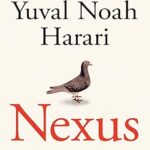 خرید و دانلود نسخه کامل کتاب Nexus: A Brief History of Information Networks from the Stone Age to AI –  +  Pdf