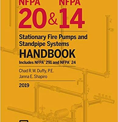 خرید و دانلود نسخه کامل کتاب NFPA 20 and NFPA 14, Stationary Fire Pumps and Standpipe Systems Handbook, 2019 Edition