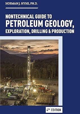 خرید و دانلود نسخه کامل کتاب Nontechnical Guide to Petroleum Geology, Exploration, Drilling & Production (4th edition) –  +  Pdf