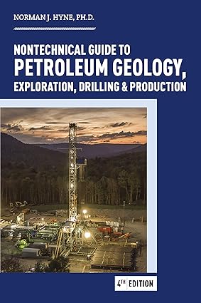 خرید و دانلود نسخه کامل کتاب Nontechnical Guide to Petroleum Geology, Exploration, Drilling & Production (4th edition) – + Pdf_68388bb6cdcf0.jpeg خرید و دانلود نسخه کامل کتاب Nontechnical Guide to Petroleum Geology, Exploration, Drilling & Production (4th edition) – + Pdf