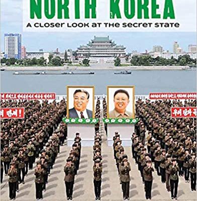خرید و دانلود نسخه کامل کتاب North Korea: A Closer Look at the Secret State BY Bradshaw –  Pdf