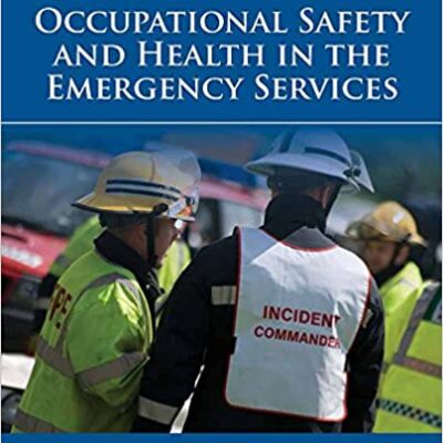 خرید و دانلود نسخه کامل کتاب Occupational Safety and Health in the Emergency Services (4th Edition) –  +  pdf