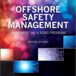 خرید و دانلود نسخه کامل کتاب Offshore Safety Management: Implementing a SEMS Program (2nd Edition) –  PDF