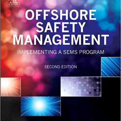 خرید و دانلود نسخه کامل کتاب Offshore Safety Management: Implementing a SEMS Program (2nd Edition) –  PDF