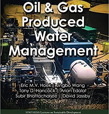 خرید و دانلود نسخه کامل کتاب Oil & Gas Produced Water Management (Synthesis Lectures on Sustainable Development) –  PDF