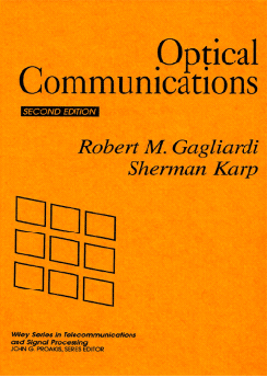 خرید و دانلود نسخه کامل کتاب Optical Communications (2nd Edition) BY Gagliardi –  Pdf