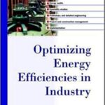 خرید و دانلود نسخه کامل کتاب Optimizing Energy Efficiencies in Industry BY Rajan –  Pdf
