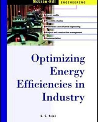خرید و دانلود نسخه کامل کتاب Optimizing Energy Efficiencies in Industry BY Rajan –  Pdf