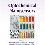 خرید و دانلود نسخه کامل کتاب Optochemical Nanosensors BY Cusano –  Pdf