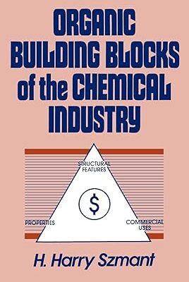 خرید و دانلود نسخه کامل کتاب Organic Building Blocks of the Chemical Industry –  Pdf