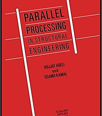 خرید و دانلود نسخه کامل کتاب Parallel Processing in Structural Engineering –  Pdf