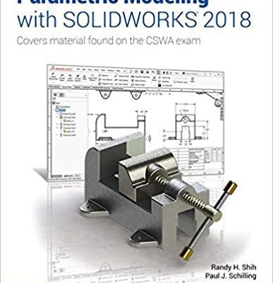 خرید و دانلود نسخه کامل کتاب Parametric Modeling with SOLIDWORKS 2018 –  pdf
