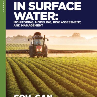 خرید و دانلود نسخه کامل کتاب Pesticides in Surface Water: Monitoring, Modeling, Risk Assessment, and Management –  pdf