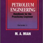 خرید و دانلود نسخه کامل کتاب Petroleum Engineering Handbook for the Practicing Engineer, Vol. 2