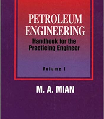 خرید و دانلود نسخه کامل کتاب Petroleum Engineering Handbook for the Practicing Engineer, Vol. 2