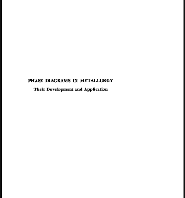خرید و دانلود نسخه کامل کتاب Phase Diagrams in Metallurgy: Their Development & Applications BY Rhines –  Pdf