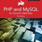 خرید و دانلود نسخه کامل کتاب PHP and MySQL for Dynamic Web Sites: Visual QuickPro Guide (5th Edition) –  Pdf