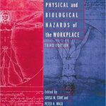 خرید و دانلود نسخه کامل کتاب Physical and Biological Hazards of the Workplace 3rd Edition