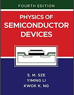 خرید و دانلود نسخه کامل کتاب Physics of Semiconductor Devices (4th Edition) –  +  Pdf