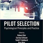 خرید و دانلود نسخه کامل کتاب Pilot Selection: Psychological Principles and Practice –  PDF