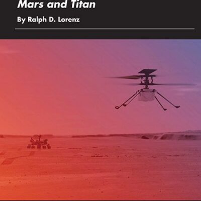 خرید و دانلود نسخه کامل کتاب Planetary Exploration with Ingenuity and Dragonfly –  Pdf