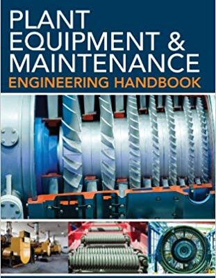 خرید و دانلود نسخه کامل کتاب Plant Equipment & Maintenance Engineering Handbook