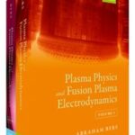 خرید و دانلود نسخه کامل کتاب Plasma Physics and Fusion Plasma Electrodynamics – html to pdf