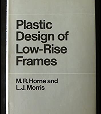 خرید و دانلود نسخه کامل کتاب Plastic Design of Low-Rise Frames –  pdf