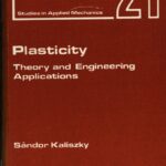 خرید و دانلود نسخه کامل کتاب Plasticity: Theory and engineering applications –  Pdf