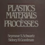 خرید و دانلود نسخه کامل کتاب Plastics materials and processes BY Schwartz –  Pdf