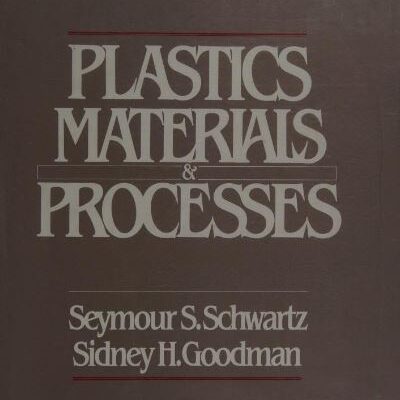 خرید و دانلود نسخه کامل کتاب Plastics materials and processes BY Schwartz –  Pdf