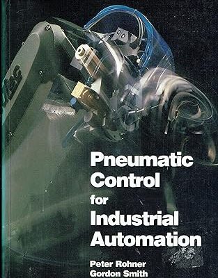 خرید و دانلود نسخه کامل کتاب Pneumatic Control for Industrial Automation –  Pdf