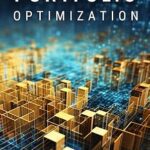 خرید و دانلود نسخه کامل کتاب Portfolio Optimization with Python: Code your way to Portfolio Optimization – Pdf