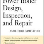 خرید و دانلود نسخه کامل کتاب Power Boiler Design, Inspection, and Repair:  Per ASME Boiler and Pressure