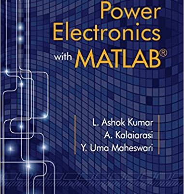 خرید و دانلود نسخه کامل کتاب Power Electronics with MATLAB –  PDF
