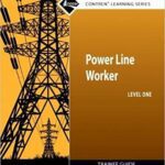 خرید و دانلود نسخه کامل کتاب Power Line Worker Trainee Guide, Level 1 (Contren Learning) –  Pdf