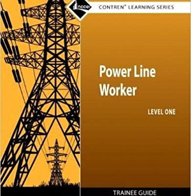 خرید و دانلود نسخه کامل کتاب Power Line Worker Trainee Guide, Level 1 (Contren Learning) –  Pdf