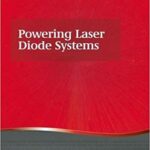 خرید و دانلود نسخه کامل کتاب Powering Laser Diode Systems –  PDF