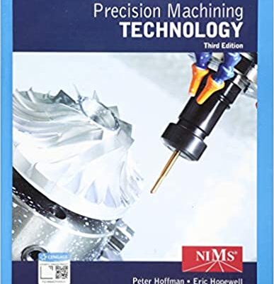 خرید و دانلود نسخه کامل کتاب Precision Machining Technology (3rd Edition) –  Pdf